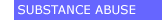 Information about substance abuse